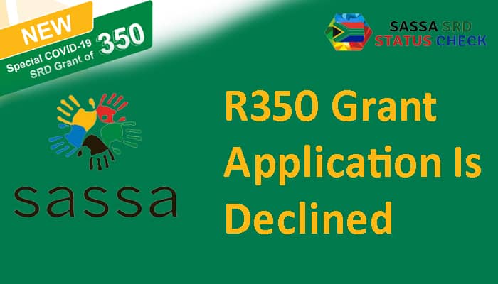 R350 Grant Application Is Declined