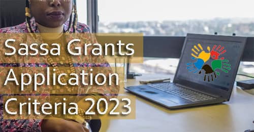 Sassa Grants Application Criteria 2023